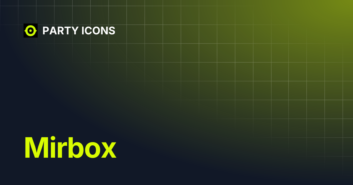 Mirbox | PARTY ICONS